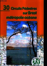 Trente circuits pédestres autour de Brest (édition 2016)