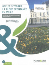 Mieux intégrer la flore spontanée en ville : pour une approche écologique du désherbage