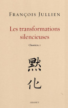 Les transformations silencieuses