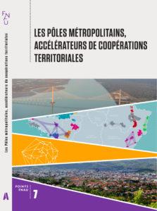 Les Pôles métropolitains, accélérateurs de coopérations territoriales