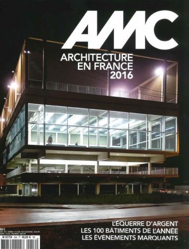 Architecture en France 2016 : l'équerre d'argent; les 100 batiments de l'année, les évènements marquants