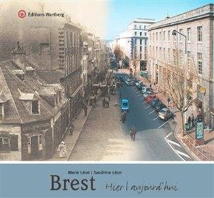 Brest hier & aujourd'hui