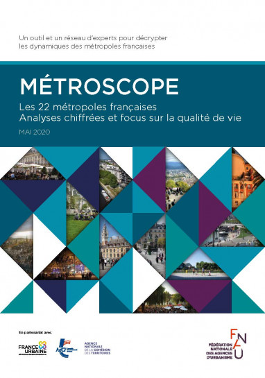 Métroscope / Les 22 métropoles françaises, Analyses chiffrées et focus sur la qualité de vie