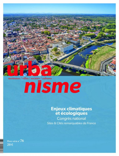 Enjeux climatiques et écologiques : Congrès national Sites & Cités remarquables de France