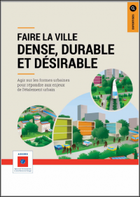 Faire la ville dense, durable et désirable