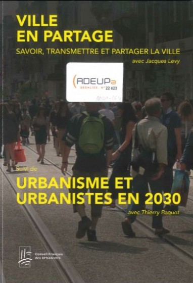 Ville en partage - urbanisme et urbanistes en 2030