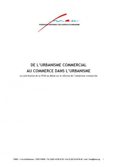 Contribution FNAU à la commission ministérielle pour la réforme de l'urbanisme commercial
