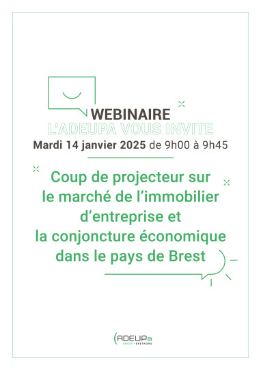 Webinaire : Coup de projecteur sur le marché de l'immobilier d'entreprise et la conjoncture économique dans le pays de Brest