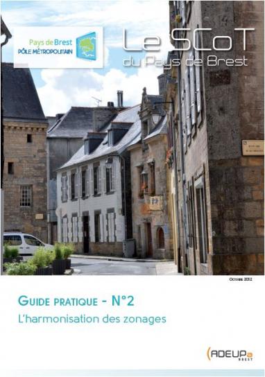 Guide du SCoT du pays de Brest N°2 «Harmonisation des zonages»
